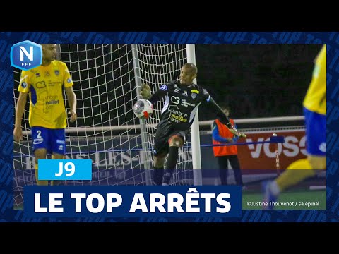 Le Top Arrêts de la J9 I National FFF 2023-2024