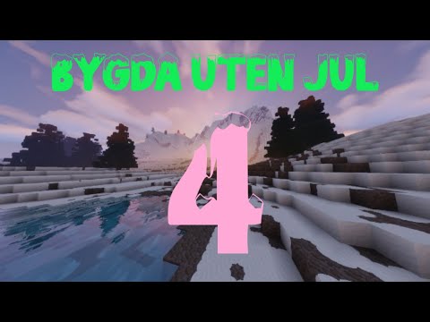 BYGDA UTEN JUL #4 - Jul?