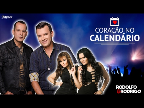 Coração No Calendário - Rodolfo e Rodrigo