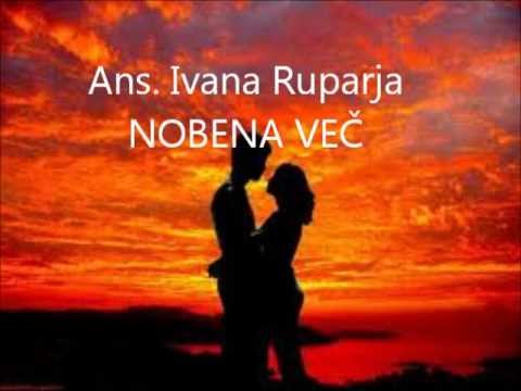 Ansambel Ivana Ruparja - NOBENA VEČ