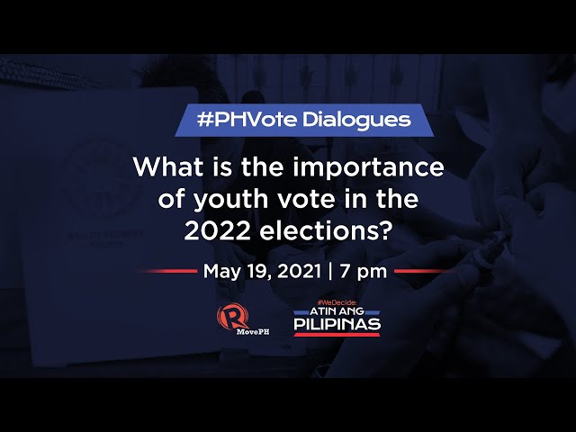 [WATCH] #PHVote Dialogues: Importance of the youth vote