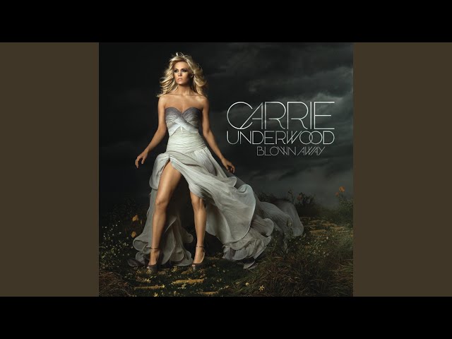 Carrie Underwood – Blown Away (Instrumental)