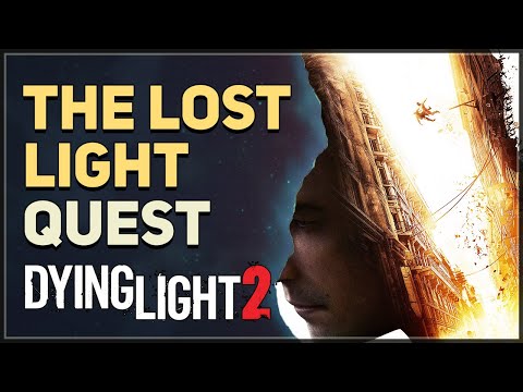 The Lost Light Dying Light 2