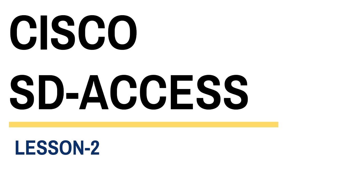 Cisco SD-ACCESS