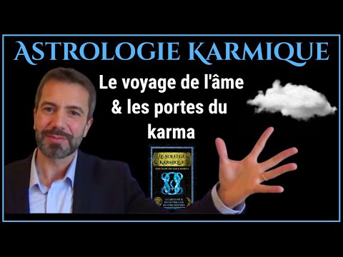 Astrologie Karmique : Le voyage de l'âme et les portes du Karma