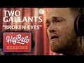 Two Gallants - "Broken Eyes" | Hay Bale Sessions | Bonnaroo365