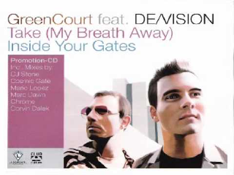 Green Court feat. De/Vision - Take (My Breath Away)(CJ Stone Remix)
