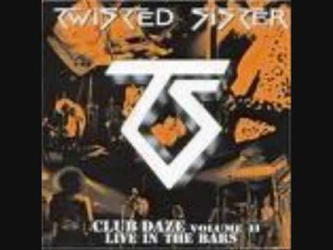 Twisted Sister - Club Daze Vol. II - 13 - Johnny B. Goode