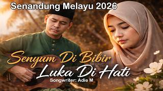 Download lagu Senandung Melayu 2026 | Senyum Di Bibir Luka Di Hati | Edisi Romantika Melayu | Adie Musika mp3