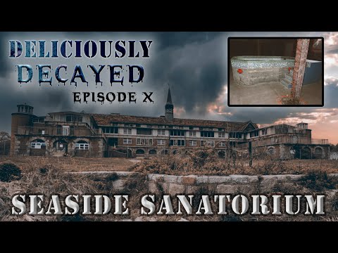 Seaside Sanatorium Asylum by the Sea Abandoned Connecticut Deliciously Decayed