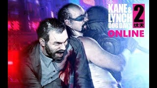 Kane & Lynch 2 Dog days online