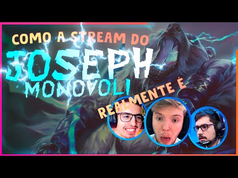 COMO A STREAM DO JOSEPH MONOVOLI REALMENTE É