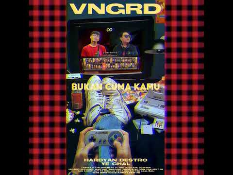 Hardyan Destro & Ye Chal - BUKAN CUMA KAMU (Remake)