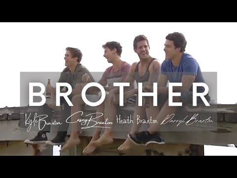 The Braxton Brothers | Brother
