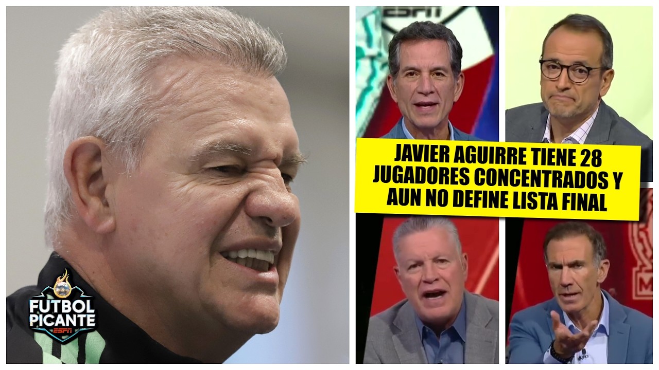 NO LE CREEN Para JAVIER AGUIRRE el MUNDIAL está de PECHITO, para los jugadores NO | Futbol Picante