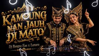 Download lagu 🏞️ KAMPUNG NAN JAUH DI MATO (REMIX) – DJ BANGSA EAA x LUNARA | Minang Remix 2026 🎧🔥 mp3