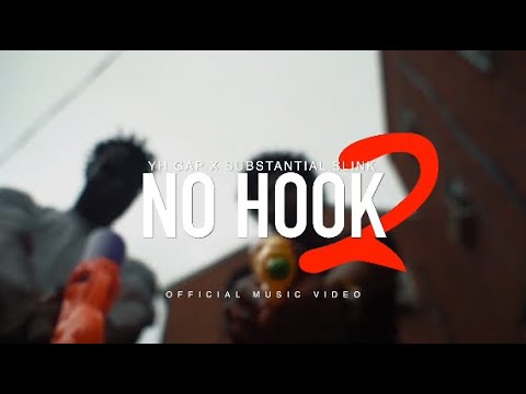 YH Gap X Substantial Slink - No Hook 2 (Official Music Video)