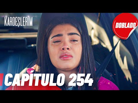 All for My Family | Kardeslerim - Chapter 254 | Dubbed