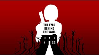 The eyes behind the wall