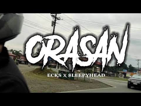 ORASAN - ECKS x SLEEPYHEAD (prod by Vandam Beats)