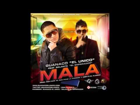 Mala - Guanaco Ft. Galante El Emperador By: @RivasGabo