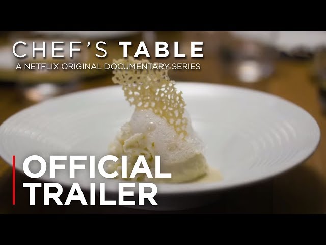 Chef's Table | Official Trailer [HD] | Netflix