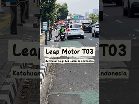 Leap Motor T03 Ketahuan Lagi Tes Jalan di Indonesia. Makin Ramai aja nih Mobil Baru