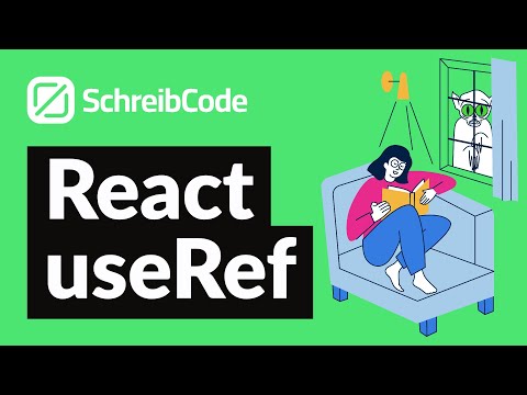 React useRef in 9 Minuten - Deutsches Tutorial