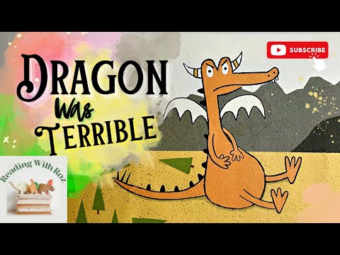 Dragon Was Terrible by Kelly DiPucchio | Read Aloud Books For Kindergarten