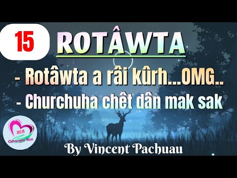 Rotâwta - 15 | Rotâwta a râi...OMG..