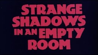 STRANGE SHADOWS IN AN EMPTY ROOM - (1976) Trailer