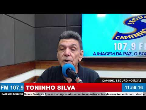 Caminho Seguro Notícias - Apresentação: Toninho Silva | 28/09/2026