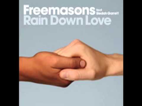 Freemasons ft Siedah Garrett - Rain Down Love 2007 (Club Mix)