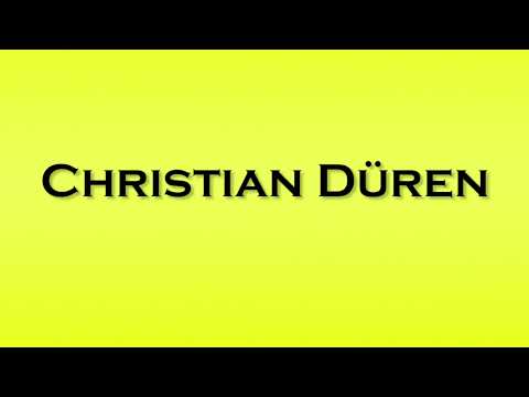 Pronunciation of Christian Duren