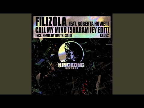 Call My Mind (Sharam Jey Edit)