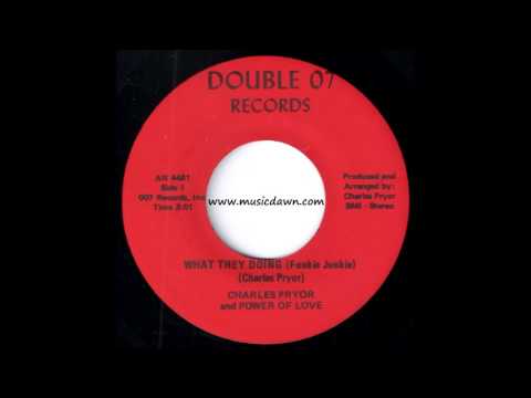 Charles Pryor and Power Of Love - What They Doing (Funkie Junkie) - Deep Funk 45 Video