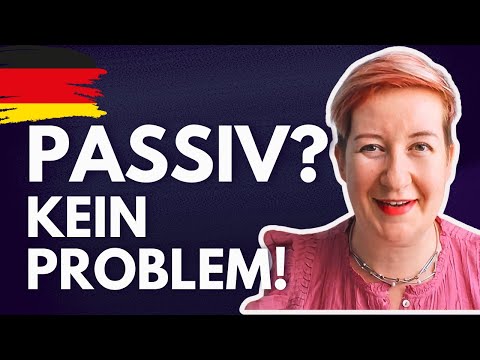 Passiv einfach erklärt | Deutsche Grammatik verstehen