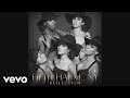 Fifth Harmony - Them Girls Be Like (Official Audio)
