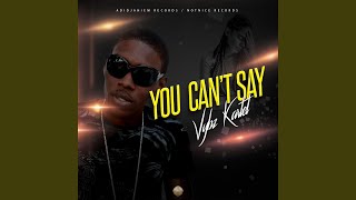 You Can't Say