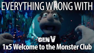 Everything Wrong with Gen V S1E5 - Welcome to the Monster Club