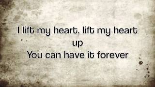 Lift My Life Up with lyrics