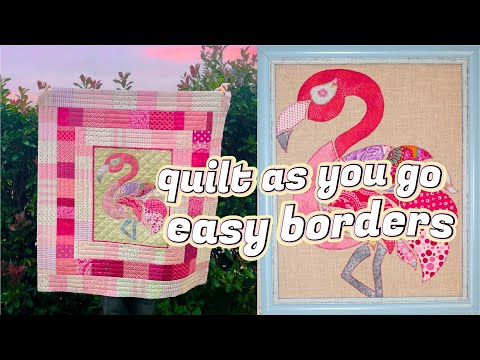 How to Quilt As You Go: Easy Borders by Monica Poole