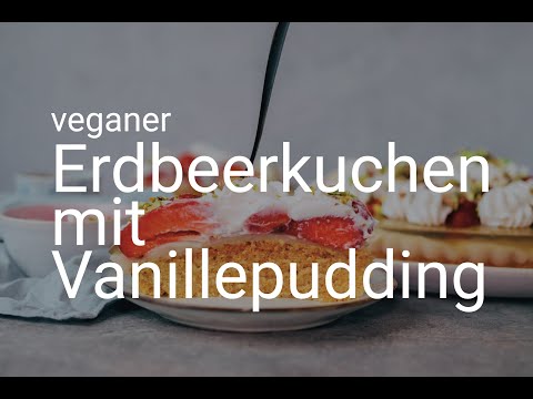 Erdbeerkuchen mit Vanillepudding