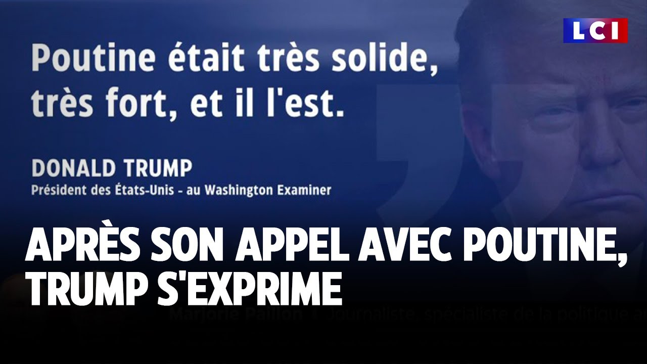 Après son appel avec Poutine, Trump s'exprime ｜LCI
