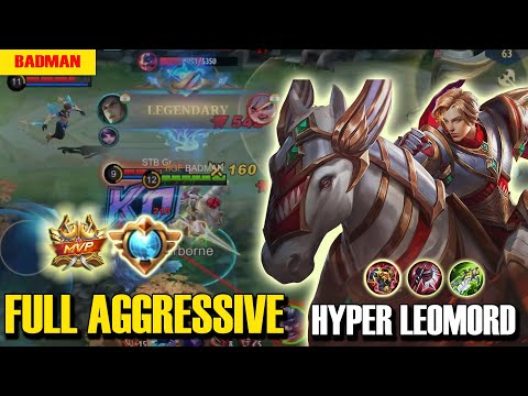 Fearless Hyper Leomord | Aggressive gameplay | Top Global Leomord | BADMAN Gaming | MLBB