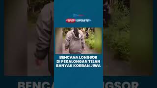 Duka di Pekalongan, Insiden Banjir dan Tanah Longsor Menelan Belasan Korban Jiwa di Petungkriyono