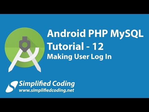 12 Android PHP MySQL Tutorial | Making User Log In