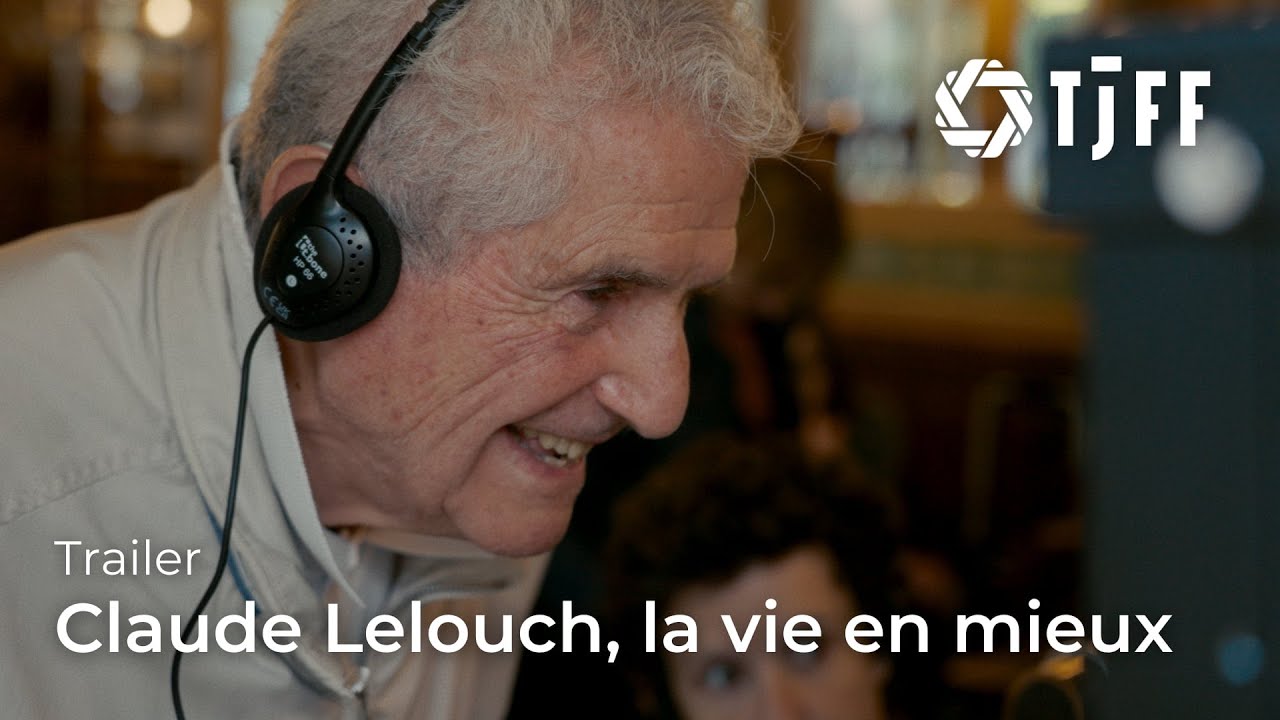 Miniature de la vidéo Claude Lelouch, La Vie en Mieux Trailer | TJFF 2025 du film Claude Lelouch, la vie en mieux