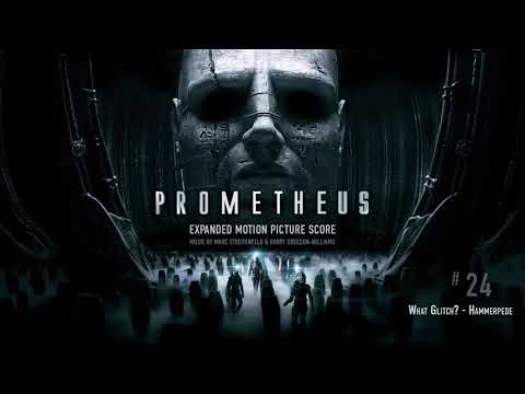 Prometheus - What Glitch? - Hammerpede [ Soundtrack by Marc Streitenfeld & Harry Gregson-Williams ]
