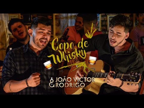 João Victor e Rodrigo - Copo de Whisky (Clipe Oficial)